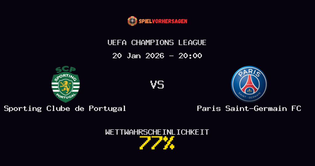 Sporting Clube de Portugal vs Paris Saint-Germain FC Spielvorhersage - UEFA Champions League - Wett-Tipps