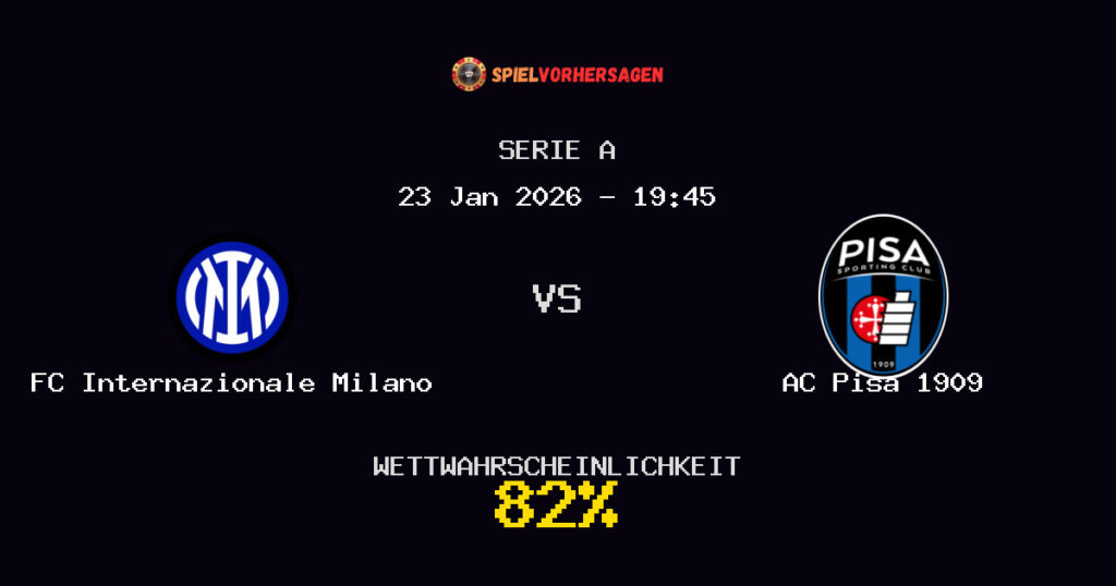 FC Internazionale Milano vs AC Pisa 1909 Spielvorhersage - Serie A - Wett-Tipps