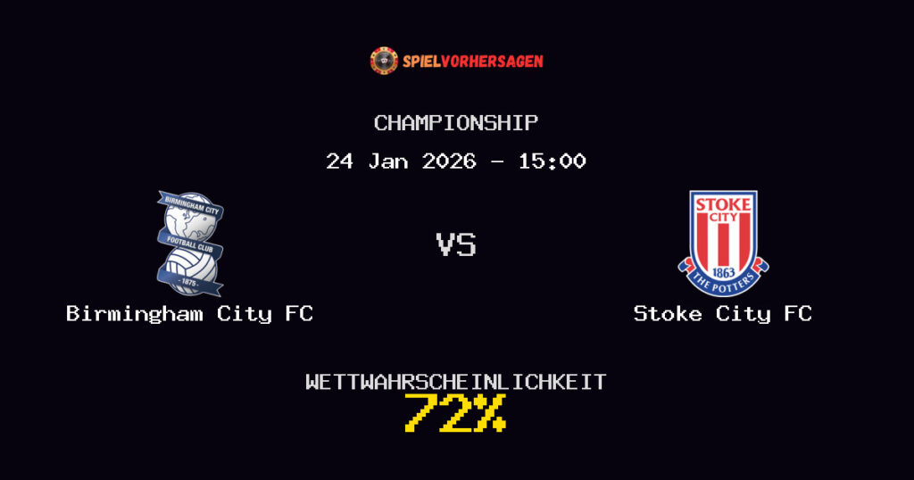 Birmingham City FC vs Stoke City FC Spielvorhersage - Championship - Wett-Tipps