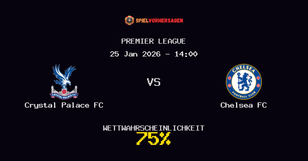 Crystal Palace FC vs Chelsea FC Spielvorhersage - Premier League - Wett-Tipps