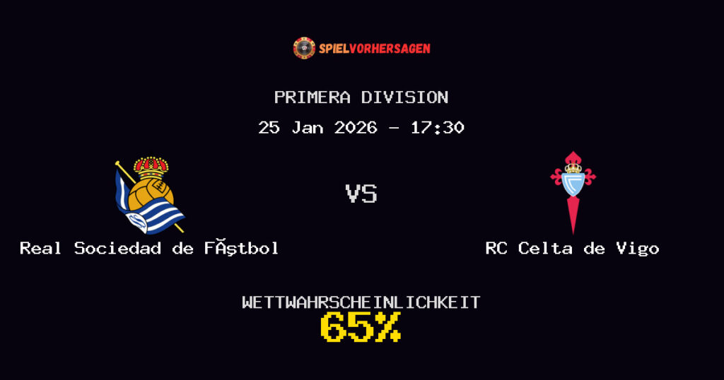 Real Sociedad de Fútbol vs RC Celta de Vigo Spielvorhersage - Primera Division - Wett-Tipps