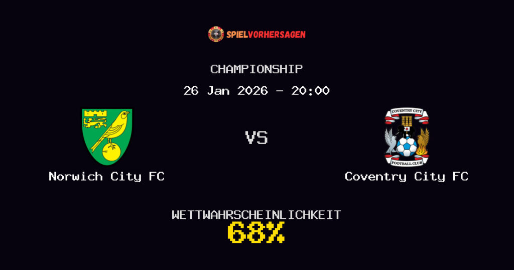 Norwich City FC vs Coventry City FC Spielvorhersage - Championship - Wett-Tipps