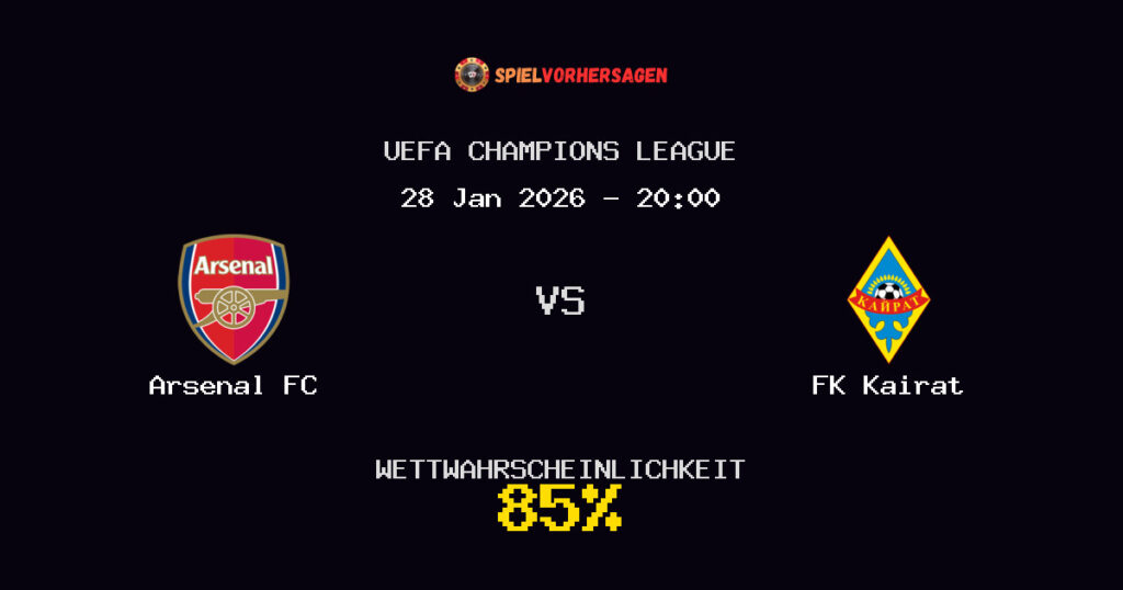 Arsenal FC vs FK Kairat Spielvorhersage - UEFA Champions League - Wett-Tipps