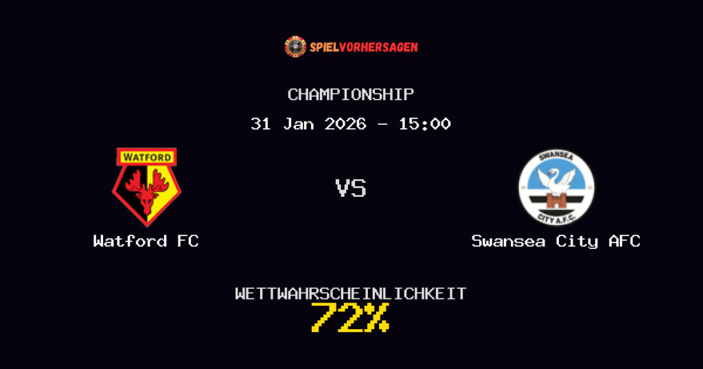 Watford FC vs Swansea City AFC Spielvorhersage - Championship - Wett-Tipps