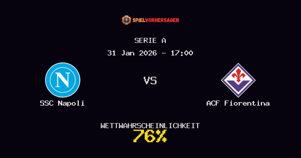 SSC Napoli vs ACF Fiorentina Spielvorhersage - Serie A - Wett-Tipps