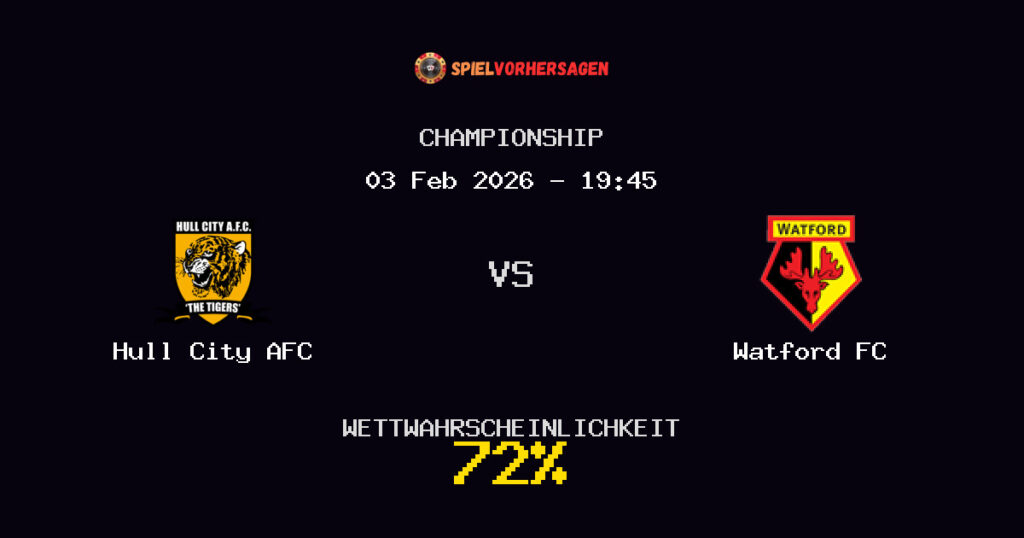 Hull City AFC vs Watford FC Spielvorhersage - Championship - Wett-Tipps