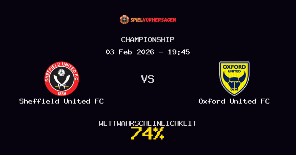 Sheffield United FC vs Oxford United FC Spielvorhersage - Championship - Wett-Tipps