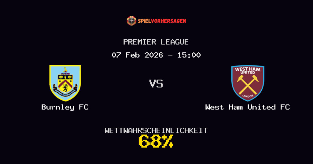 Burnley FC vs West Ham United FC Spielvorhersage - Premier League - Wett-Tipps