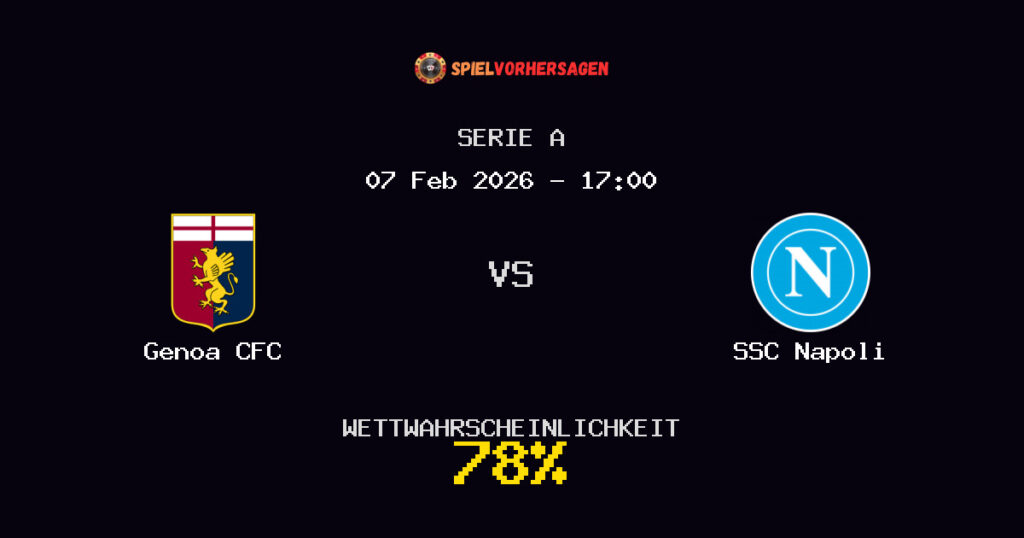 Genoa CFC vs SSC Napoli Spielvorhersage - Serie A - Wett-Tipps