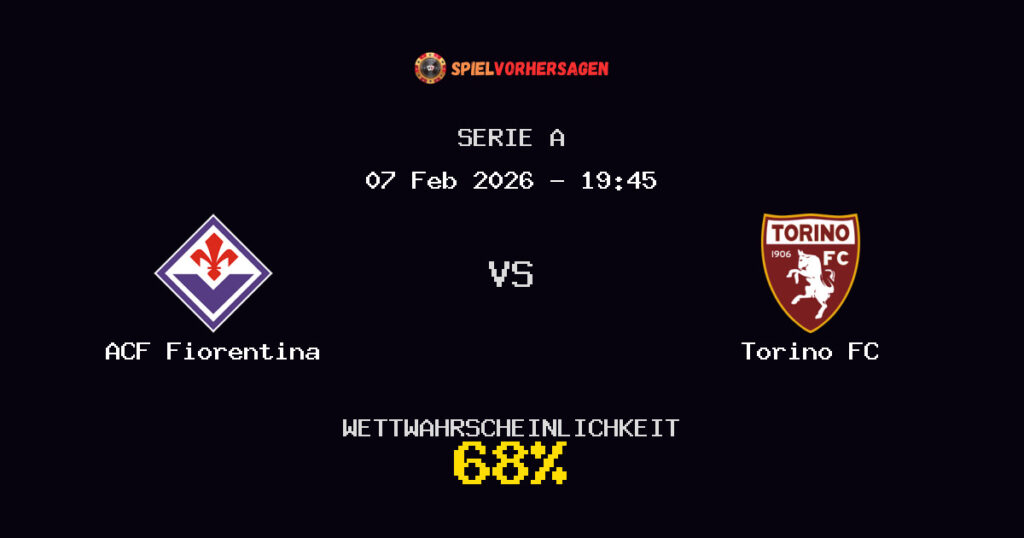 ACF Fiorentina vs Torino FC Spielvorhersage - Serie A - Wett-Tipps