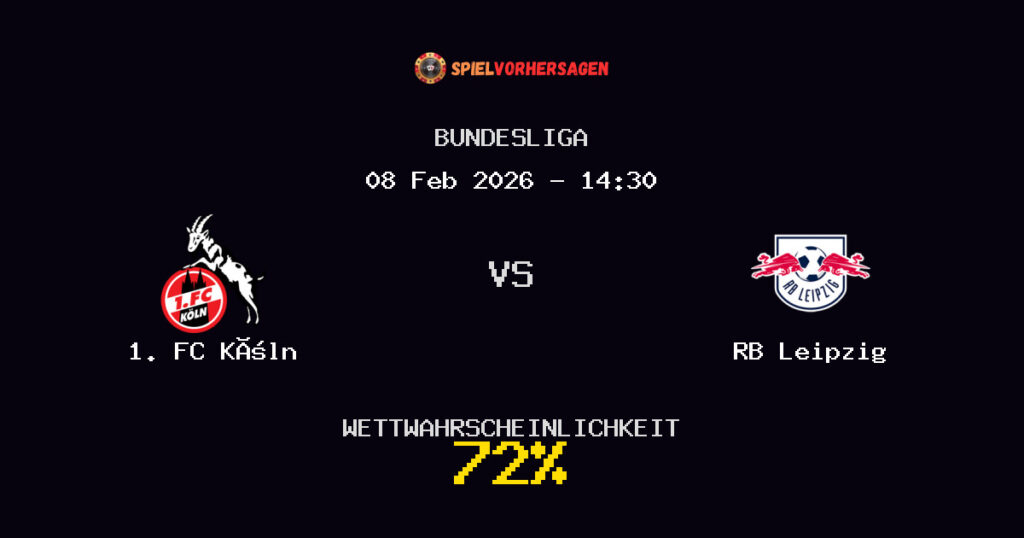 1. FC Köln vs RB Leipzig Spielvorhersage - Bundesliga - Wett-Tipps