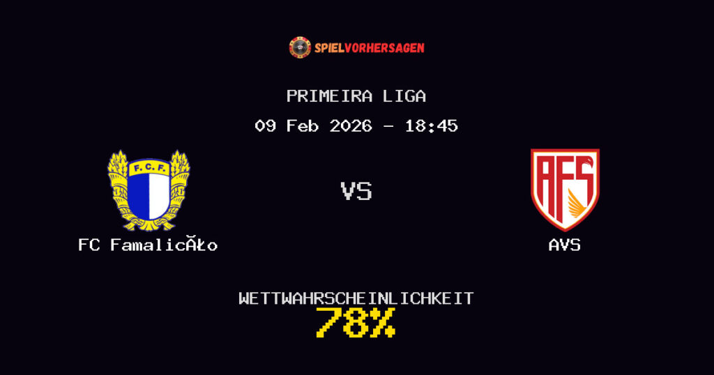 FC Famalicão vs AVS Spielvorhersage - Primeira Liga - Wett-Tipps