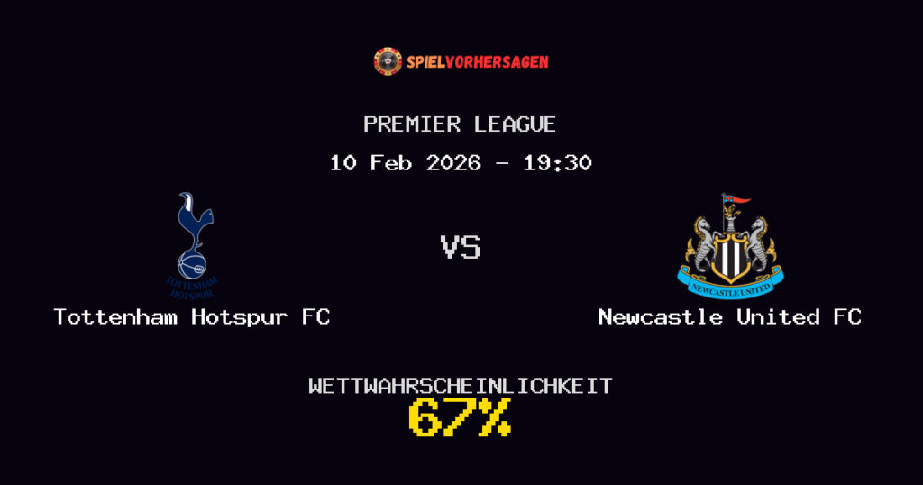 Tottenham Hotspur FC vs Newcastle United FC Spielvorhersage - Premier League - Wett-Tipps