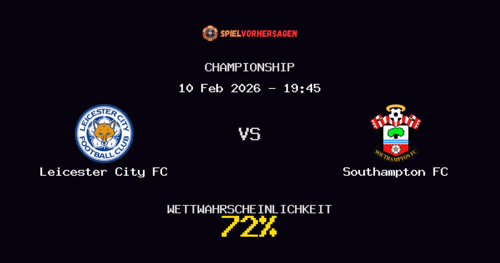 Leicester City FC vs Southampton FC Spielvorhersage - Championship - Wett-Tipps
