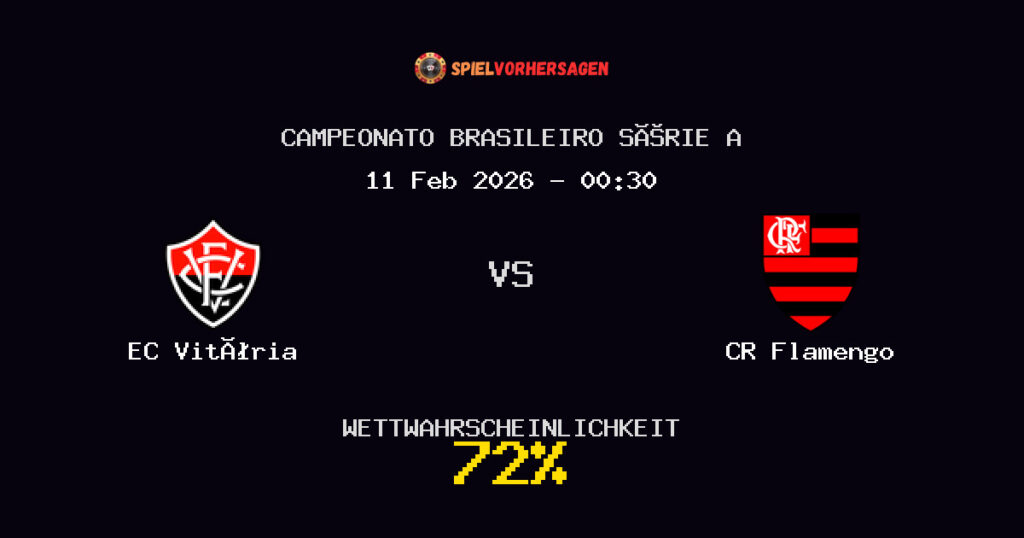 EC Vitória vs CR Flamengo Spielvorhersage - Campeonato Brasileiro Série A - Wett-Tipps