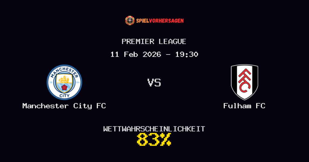 Manchester City FC vs Fulham FC Spielvorhersage - Premier League - Wett-Tipps
