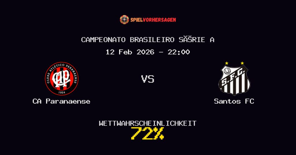 CA Paranaense vs Santos FC Spielvorhersage - Campeonato Brasileiro Série A - Wett-Tipps