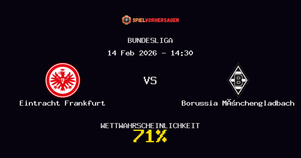 Eintracht Frankfurt vs Borussia Mönchengladbach Spielvorhersage - Bundesliga - Wett-Tipps