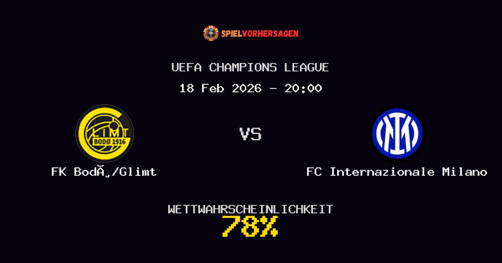 FK Bodø/Glimt vs FC Internazionale Milano Spielvorhersage - UEFA Champions League - Wett-Tipps