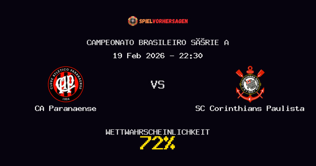 CA Paranaense vs SC Corinthians Paulista Spielvorhersage - Campeonato Brasileiro Série A - Wett-Tipps