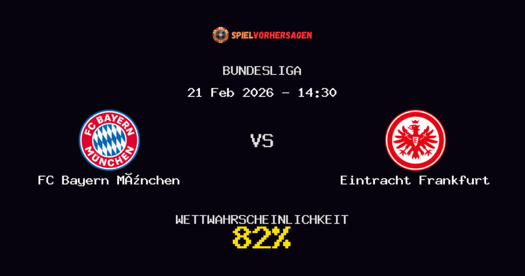 FC Bayern München vs Eintracht Frankfurt Spielvorhersage - Bundesliga - Wett-Tipps