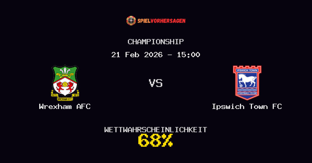 Wrexham AFC vs Ipswich Town FC Spielvorhersage - Championship - Wett-Tipps
