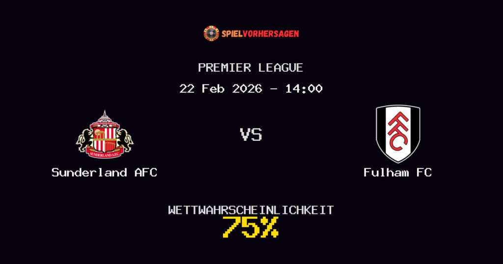 Sunderland AFC vs Fulham FC Spielvorhersage - Premier League - Wett-Tipps