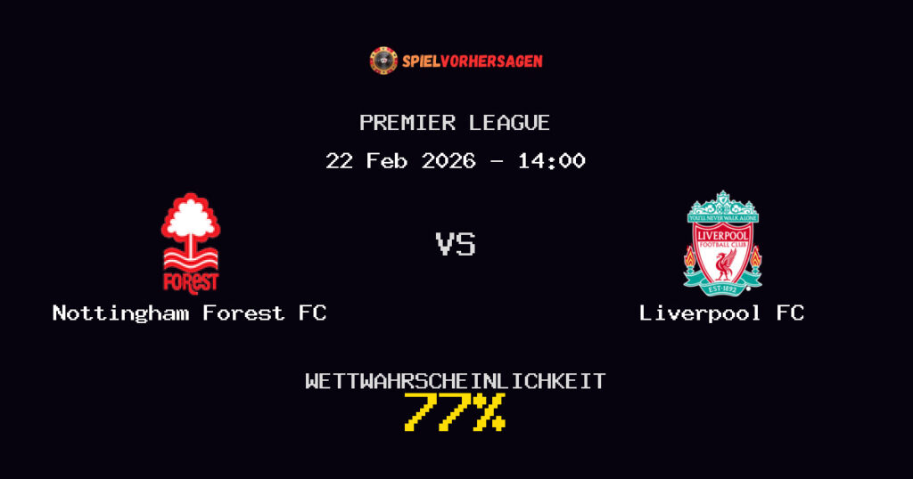 Nottingham Forest FC vs Liverpool FC Spielvorhersage - Premier League - Wett-Tipps