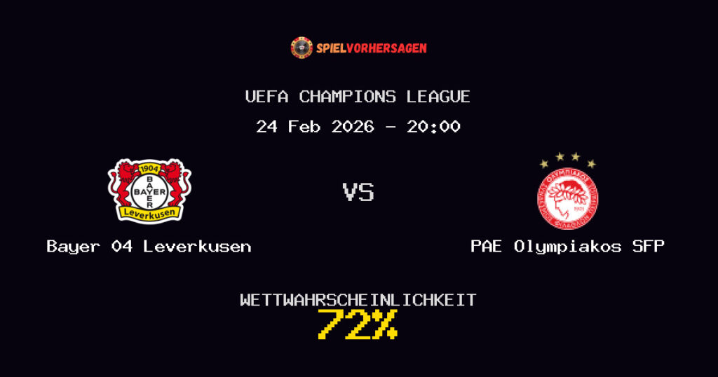 Bayer 04 Leverkusen vs PAE Olympiakos SFP Spielvorhersage - UEFA Champions League - Wett-Tipps