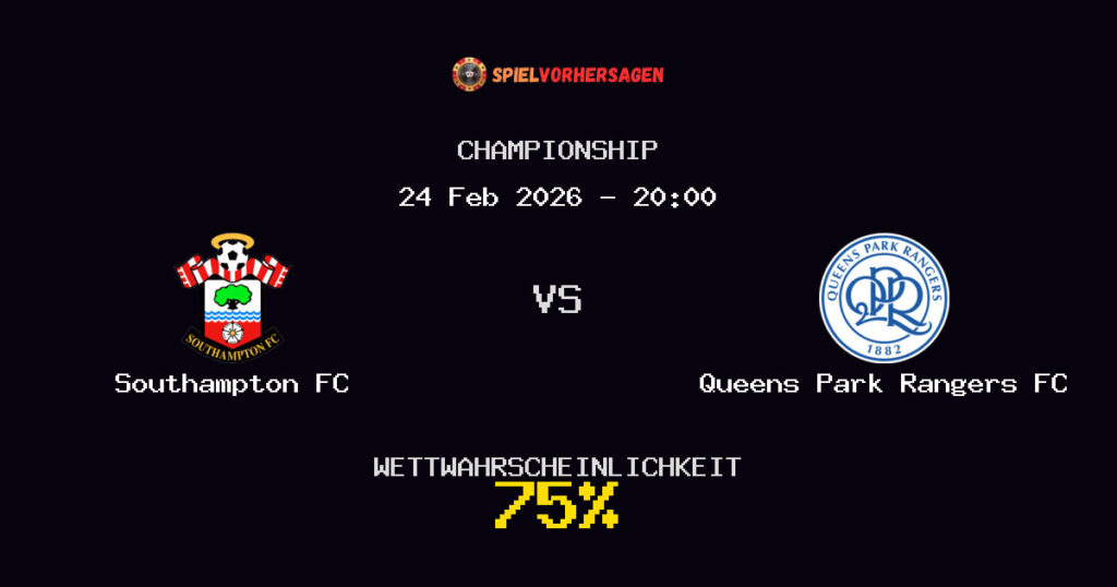 Southampton FC vs Queens Park Rangers FC Spielvorhersage - Championship - Wett-Tipps