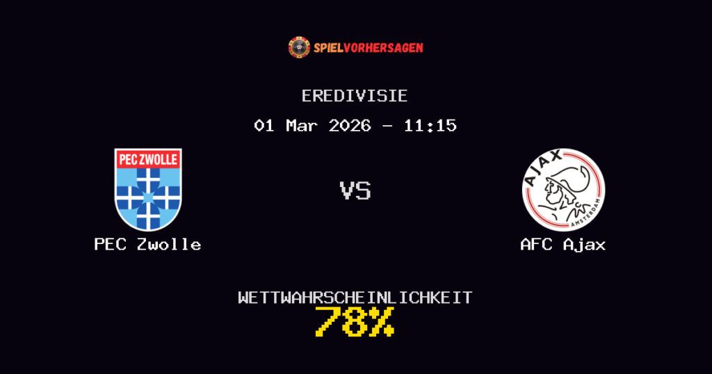 PEC Zwolle vs AFC Ajax Spielvorhersage - Eredivisie - Wett-Tipps