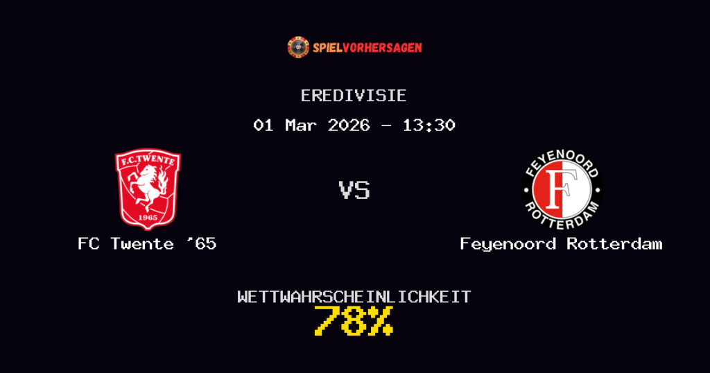 FC Twente '65 vs Feyenoord Rotterdam Spielvorhersage - Eredivisie - Wett-Tipps