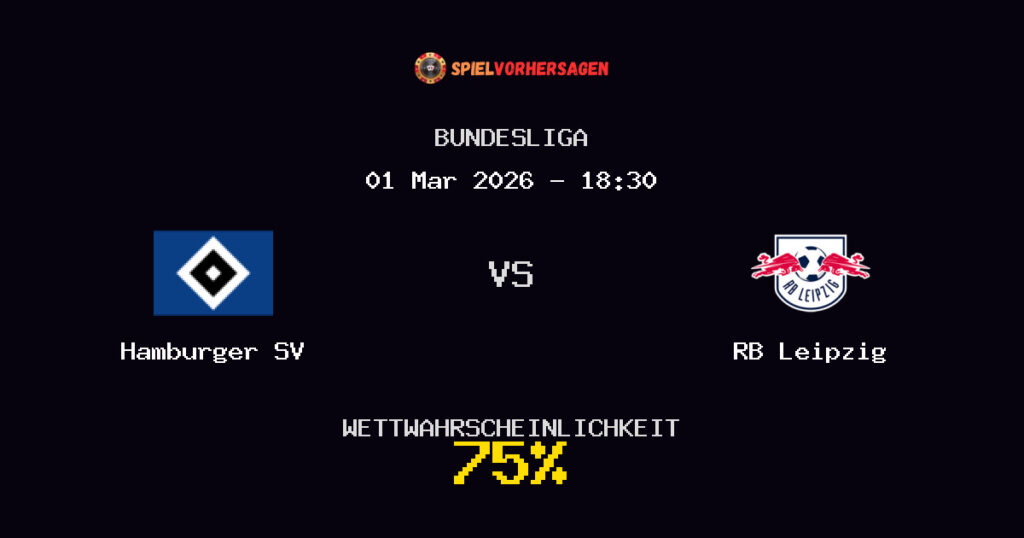 Hamburger SV vs RB Leipzig Spielvorhersage - Bundesliga - Wett-Tipps
