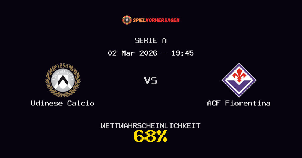 Udinese Calcio vs ACF Fiorentina Spielvorhersage - Serie A - Wett-Tipps