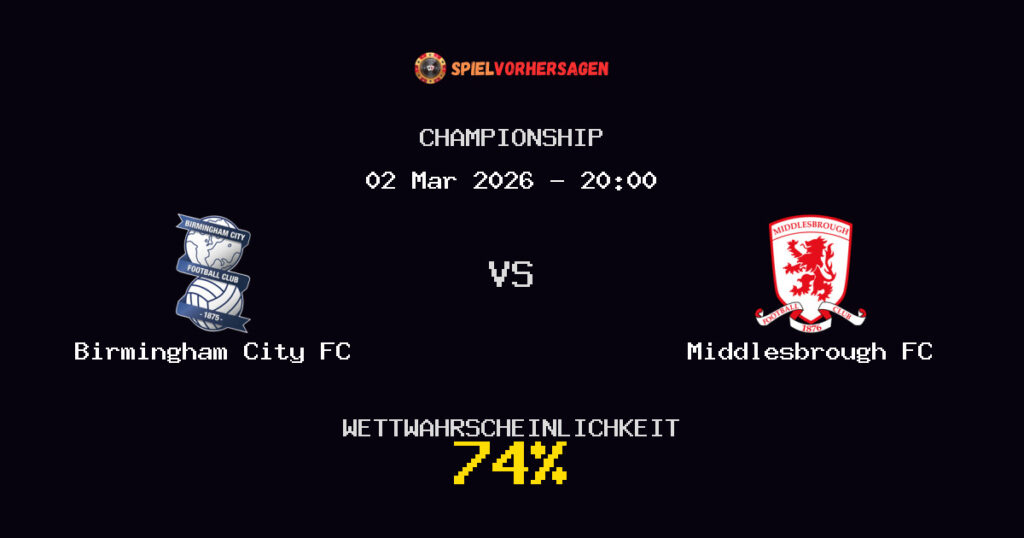 Birmingham City FC vs Middlesbrough FC Spielvorhersage - Championship - Wett-Tipps