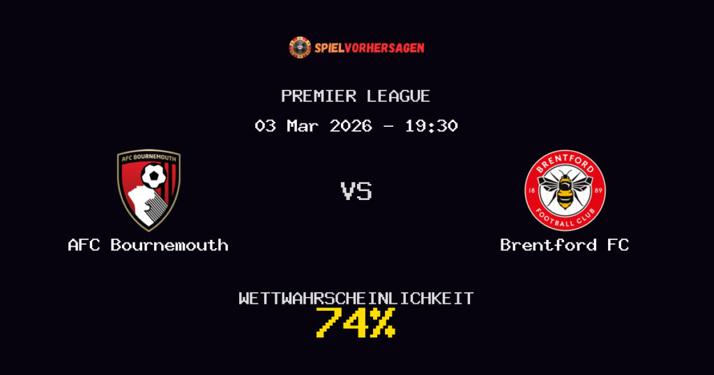 AFC Bournemouth vs Brentford FC Spielvorhersage - Premier League - Wett-Tipps
