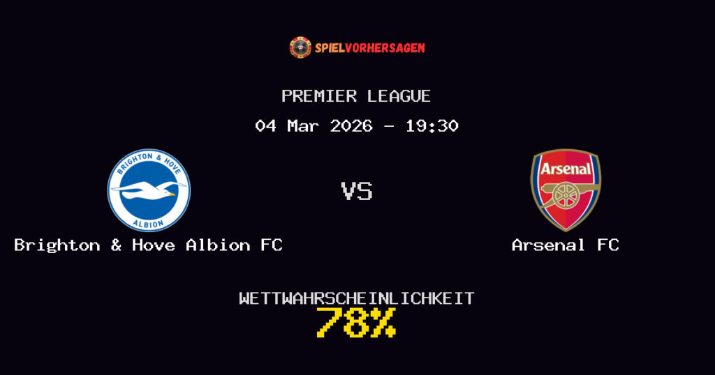 Brighton & Hove Albion FC vs Arsenal FC Spielvorhersage - Premier League - Wett-Tipps