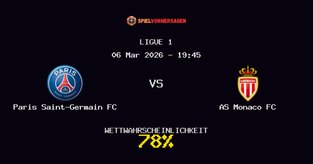 Paris Saint-Germain FC vs AS Monaco FC Spielvorhersage - Ligue 1 - Wett-Tipps