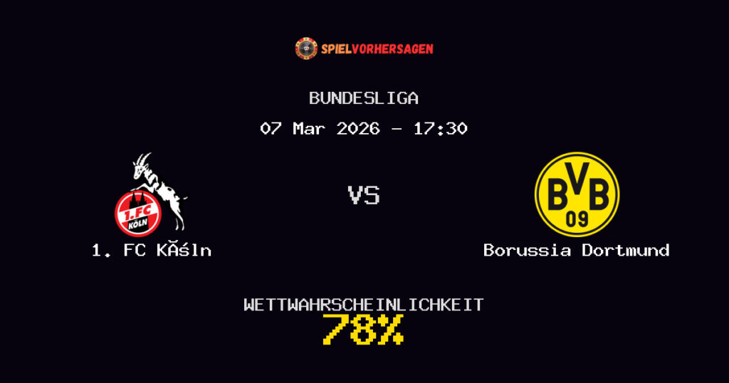 1. FC Köln vs Borussia Dortmund Spielvorhersage - Bundesliga - Wett-Tipps