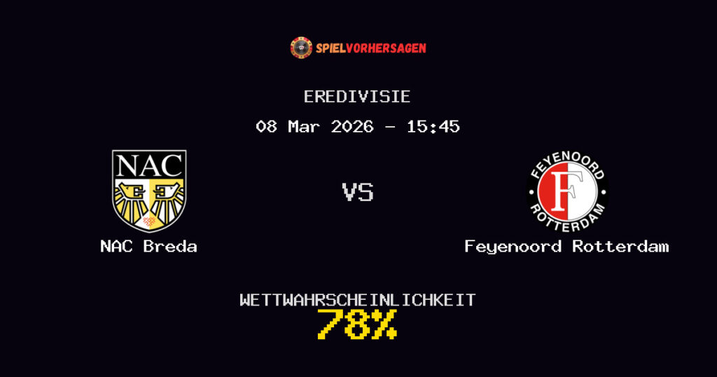 NAC Breda vs Feyenoord Rotterdam Spielvorhersage - Eredivisie - Wett-Tipps