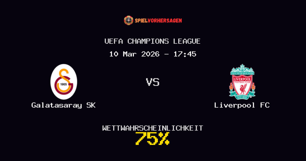 Galatasaray SK vs Liverpool FC Spielvorhersage - UEFA Champions League - Wett-Tipps