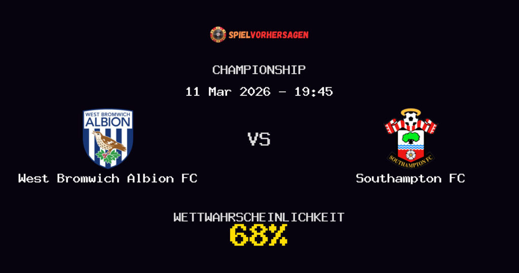 West Bromwich Albion FC vs Southampton FC Spielvorhersage - Championship - Wett-Tipps