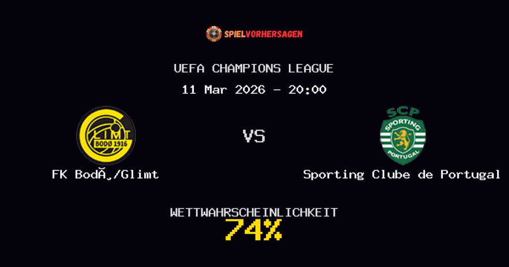 FK Bodø/Glimt vs Sporting Clube de Portugal Spielvorhersage - UEFA Champions League - Wett-Tipps