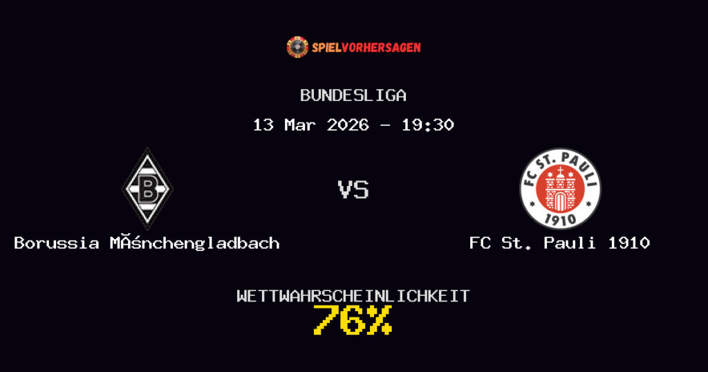 Borussia Mönchengladbach vs FC St. Pauli 1910 Spielvorhersage - Bundesliga - Wett-Tipps