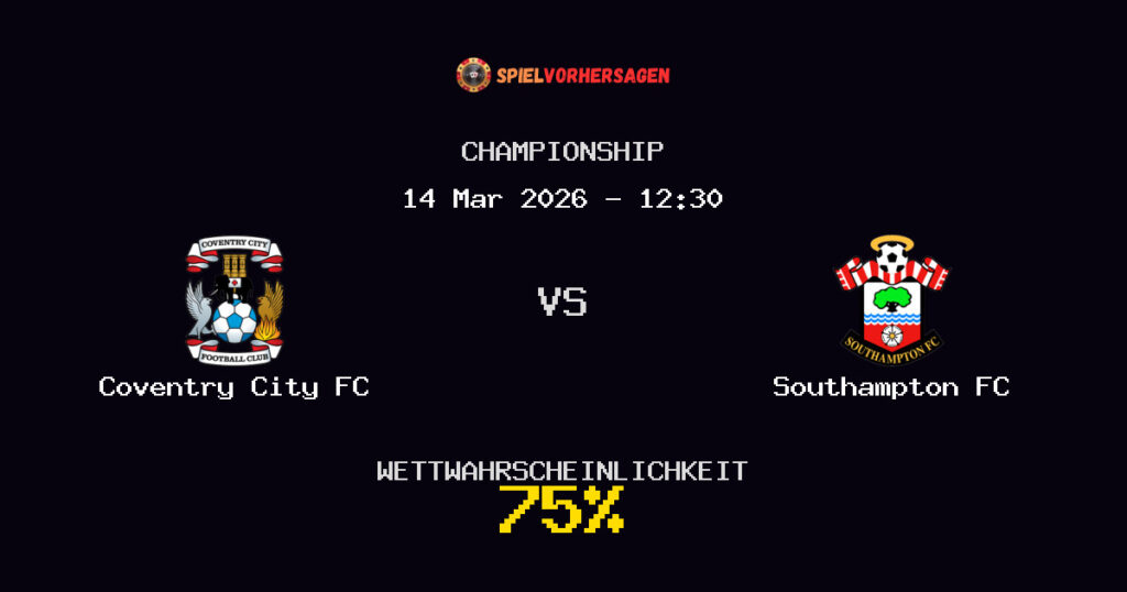 Coventry City FC vs Southampton FC Spielvorhersage - Championship - Wett-Tipps