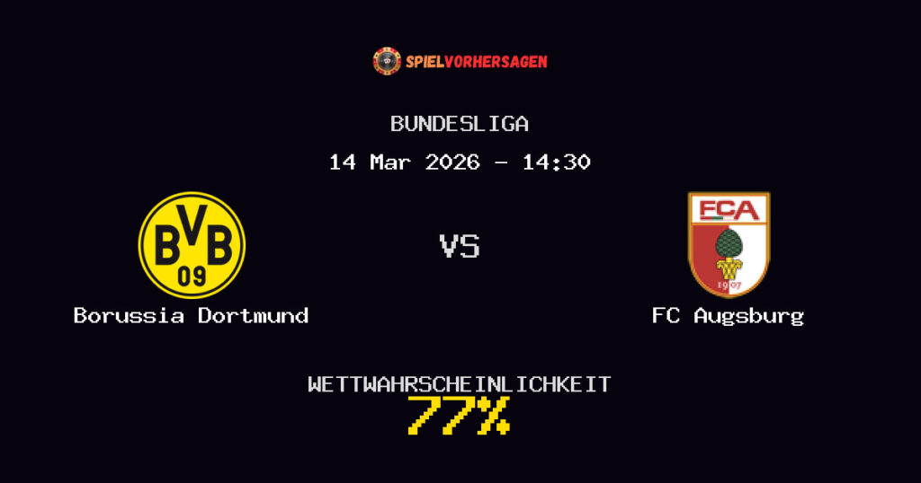 Borussia Dortmund vs FC Augsburg Spielvorhersage - Bundesliga - Wett-Tipps