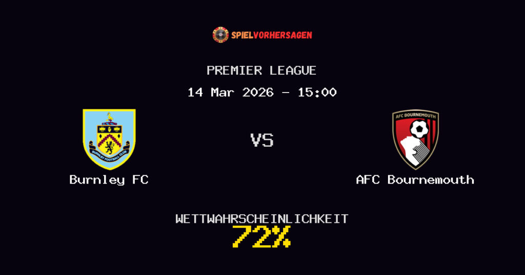 Burnley FC vs AFC Bournemouth Spielvorhersage - Premier League - Wett-Tipps