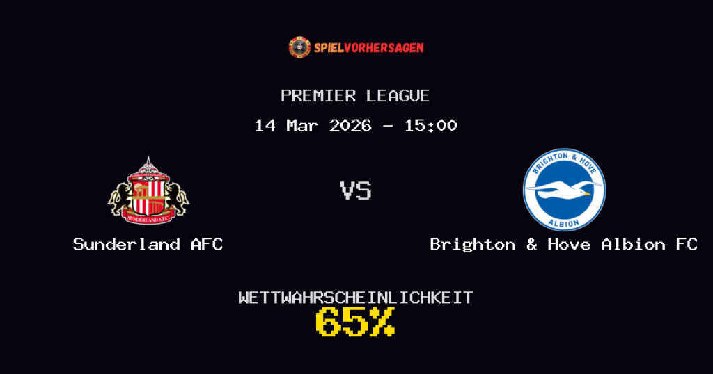 Sunderland AFC vs Brighton & Hove Albion FC Spielvorhersage - Premier League - Wett-Tipps