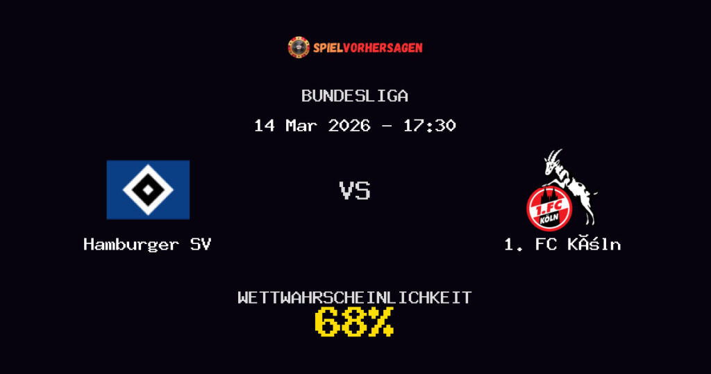Hamburger SV vs 1. FC Köln Spielvorhersage - Bundesliga - Wett-Tipps