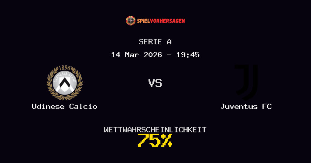 Udinese Calcio vs Juventus FC Spielvorhersage - Serie A - Wett-Tipps